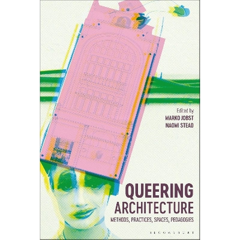 Queering Architecture