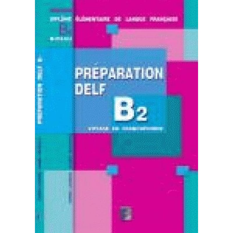 Preparation Delf B2 Professeur (Ecrit)