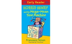 Horrid Henry Early Reader: Horrid Henry and the Mega-Mean Time Machine