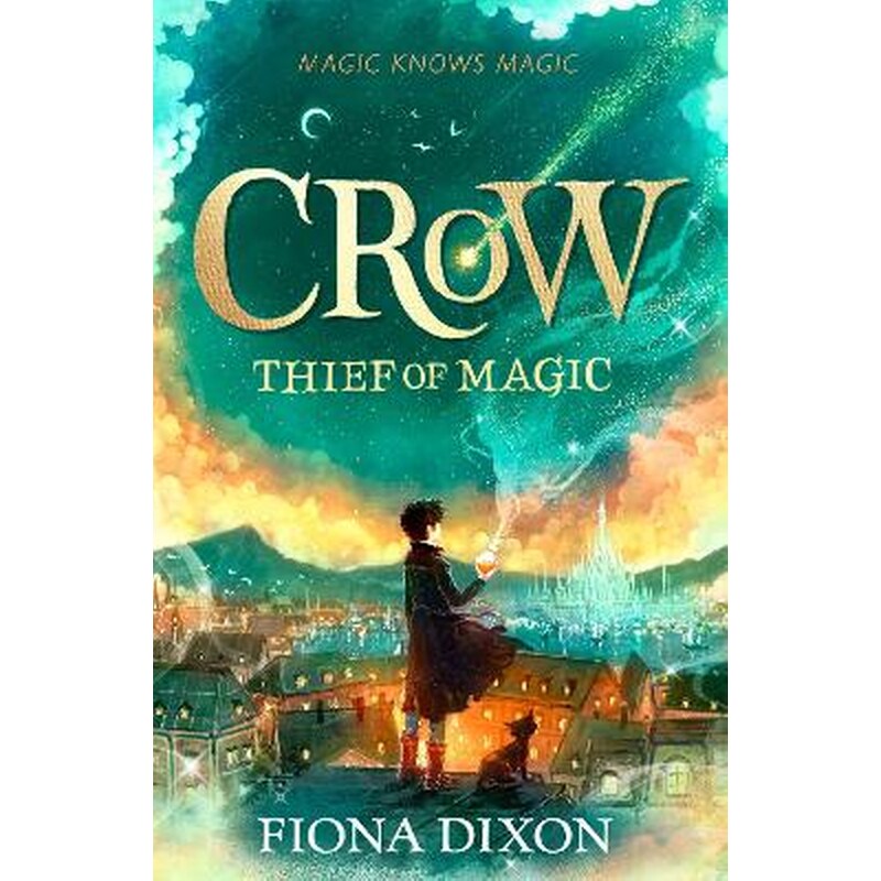 Crow: Thief of Magic