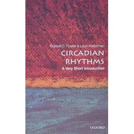 Circadian Rhythms: A Very Short Introduction