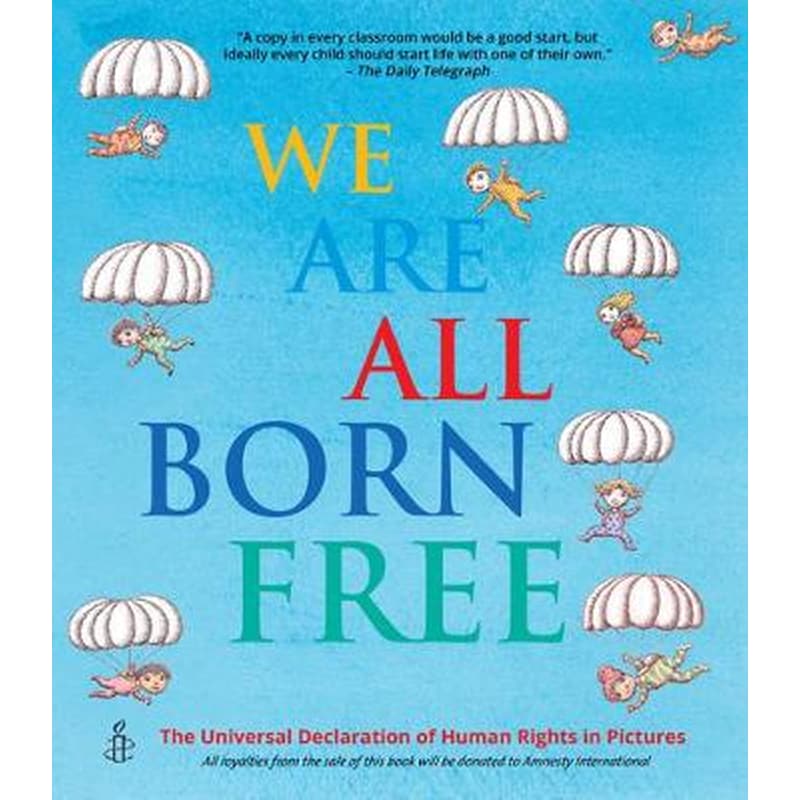 We are All Born Free