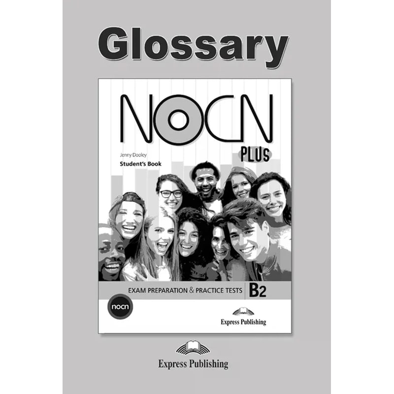 NOCN PLUS Exam Preparation Practice Tests B2 - Glossary