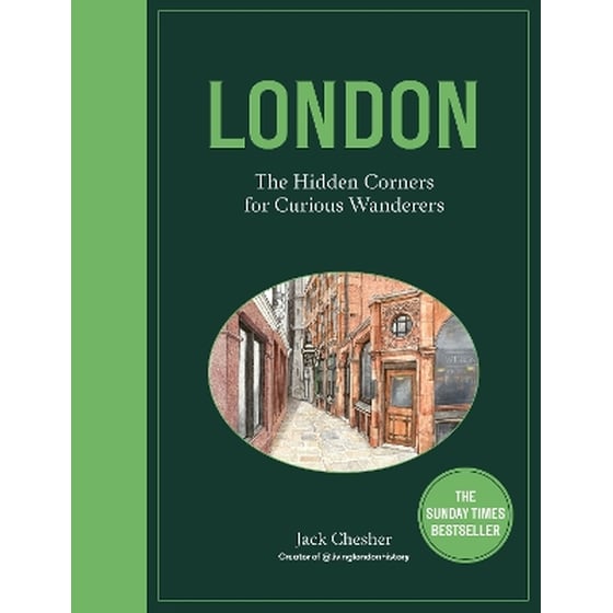 London: The Hidden Corners For Curious Wanderers image 0