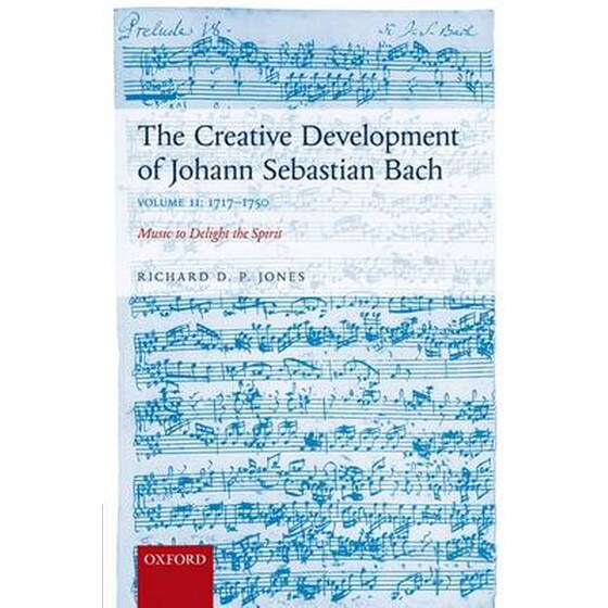 Creative Development of Johann Sebastian Bach, Volume II: 1717-1750 image 0