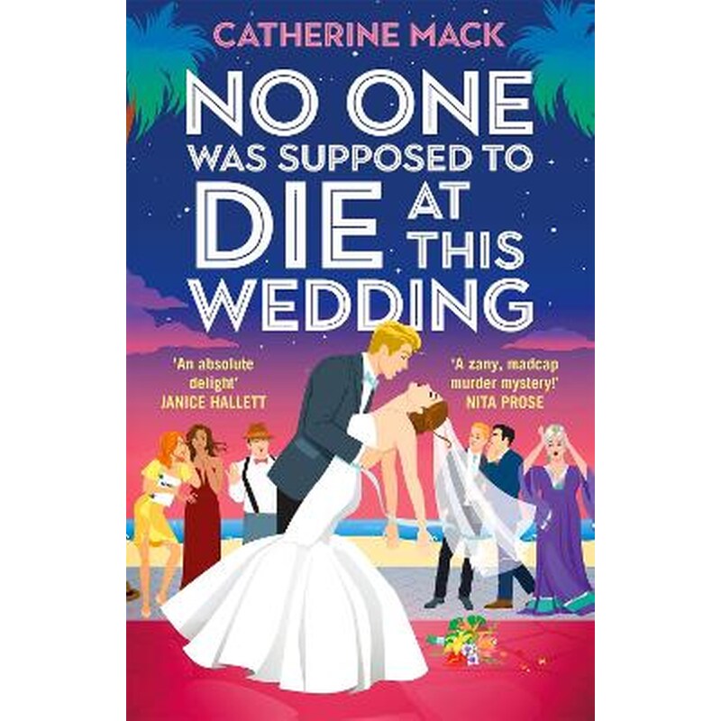 No one was Supposed to Die at this Wedding