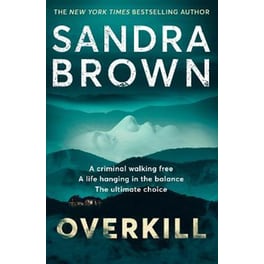 Overkill - a gripping new suspense novel from the global bestselling author