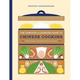 The Complete Illustrated Guide to Chinese Cooking