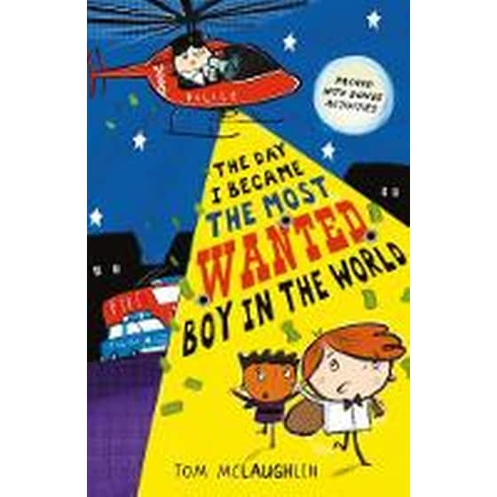 Day I Became the Most Wanted Boy in the World image 0
