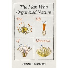 The Man Who Organized Nature