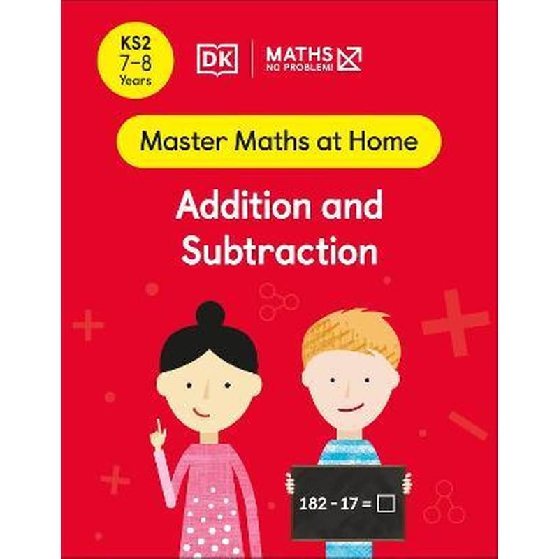 Maths - No Problem! Addition and Subtraction, Ages 7-8 (Key Stage 2)