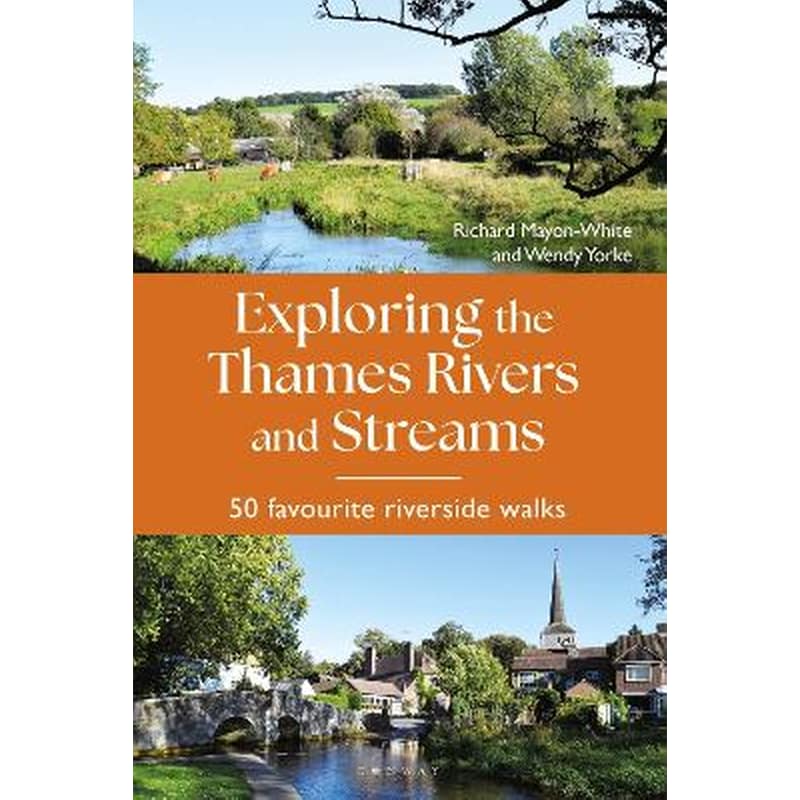 Exploring the Thames Rivers and Streams