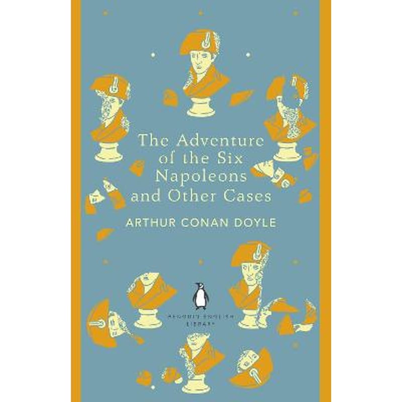The Adventure of the Six Napoleons and Other Cases
