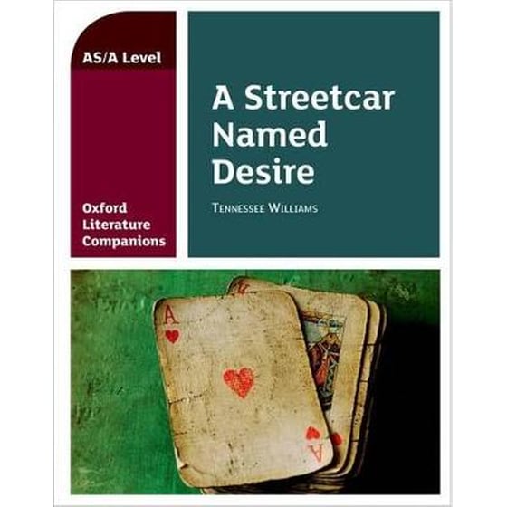 Oxford Literature Companions: A Streetcar Named Desire image 0