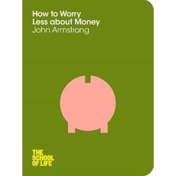 How to Worry Less About Money image 0