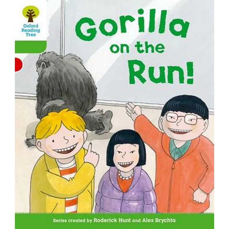 Oxford Reading Tree- Level 2 More a Decode and Develop Gorilla On the Run! Level 2