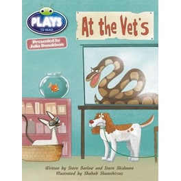 Bug Club Guided Julia Donaldson Plays Year 2 Orange at the Vet's Orange/1a