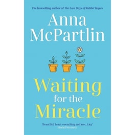 Waiting for the Miracle