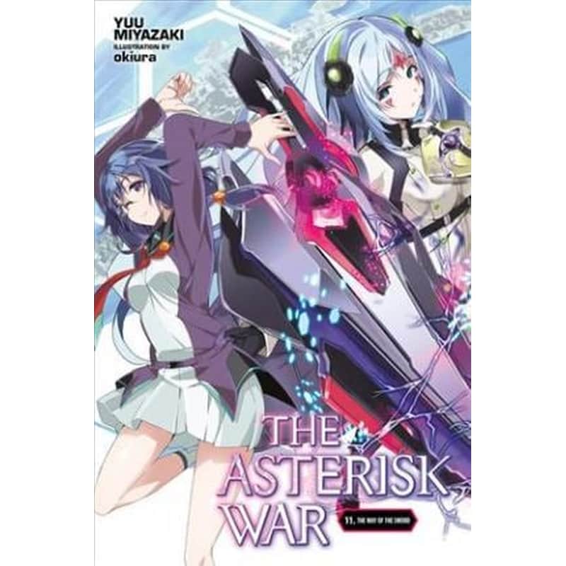 The Asterisk War Vol. 11 (light novel)