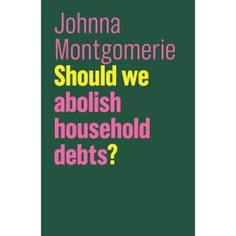 Should We Abolish Household Debts?