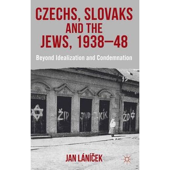 Czechs, Slovaks and the Jews, 1938-48 image 0