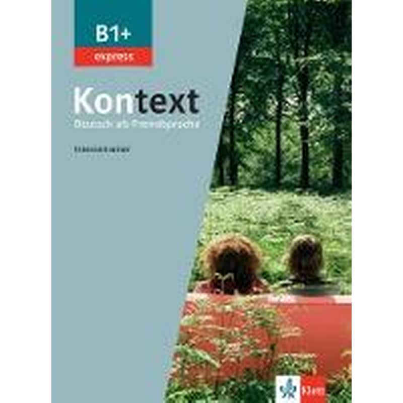 Kontext Express B1+ : Intensivtrainer B1+
