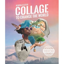 Collage to Change the World