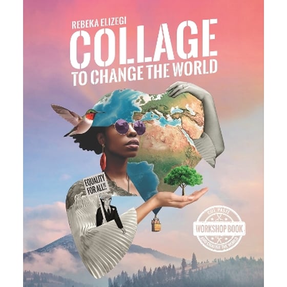 Collage to Change the World image 0