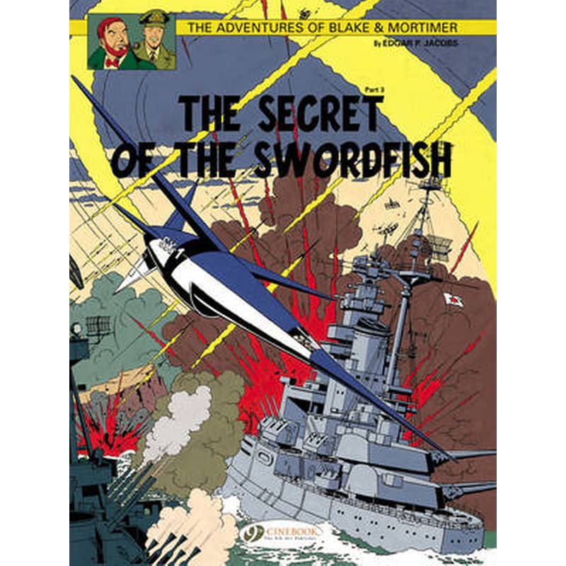 Blake Mortimer 17 - The Secret of the Swordfish Pt 3