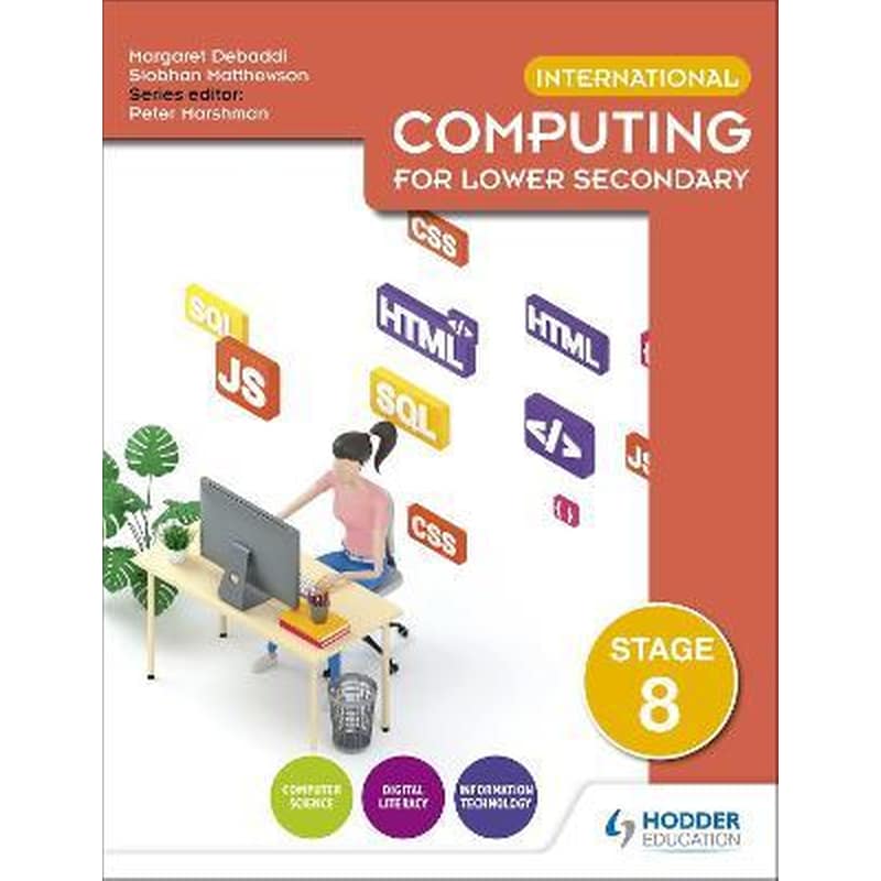 International Computing for Lower Secondary Students Book Stage 8