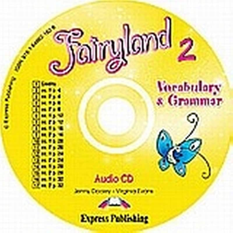 Fairyland 2- Vocabulary and Grammar Audio CD