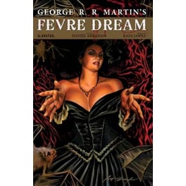 George R.R. Martin's Fevre Dream