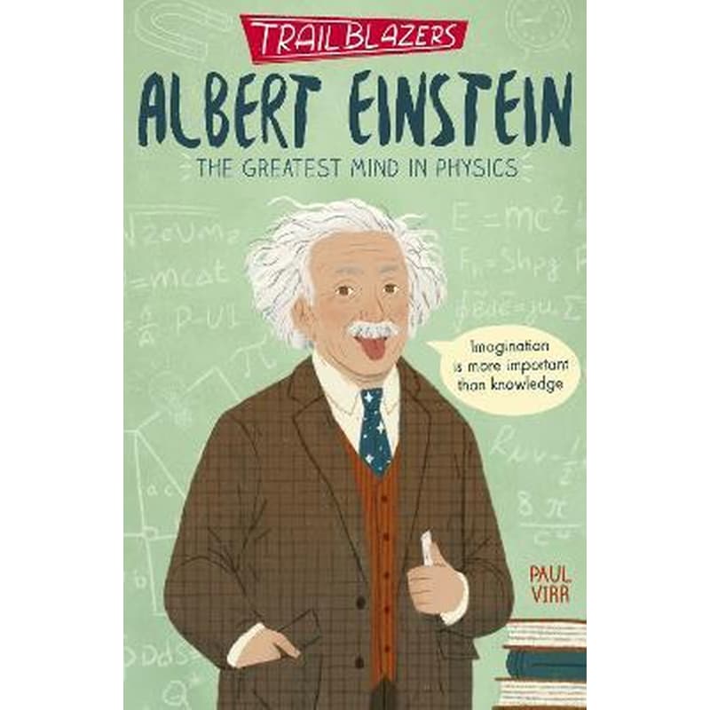 TRAILBLAZERS: ALBERT EINSTEIN