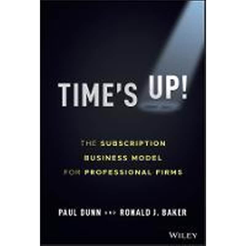 Times Up! - The Subscription Business Model for Professional Firms