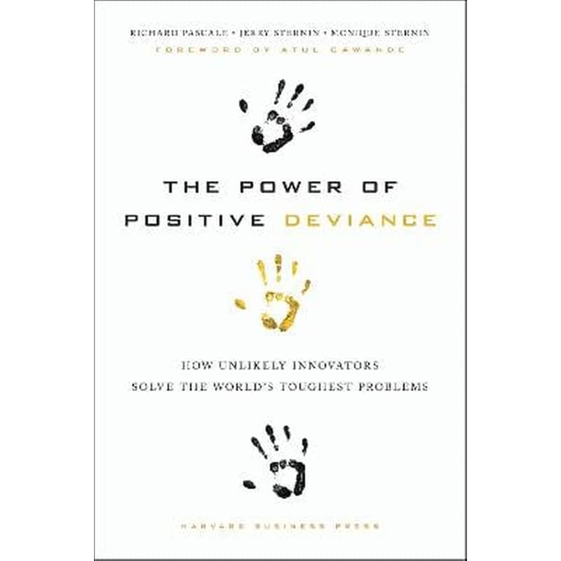 The Power of Positive Deviance