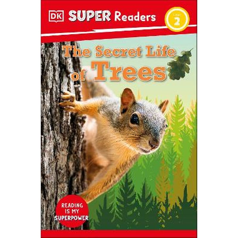 DK Super Readers Level 2 Secret Life of Trees