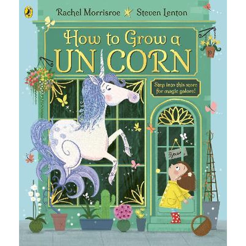 How to Grow a Unicorn
