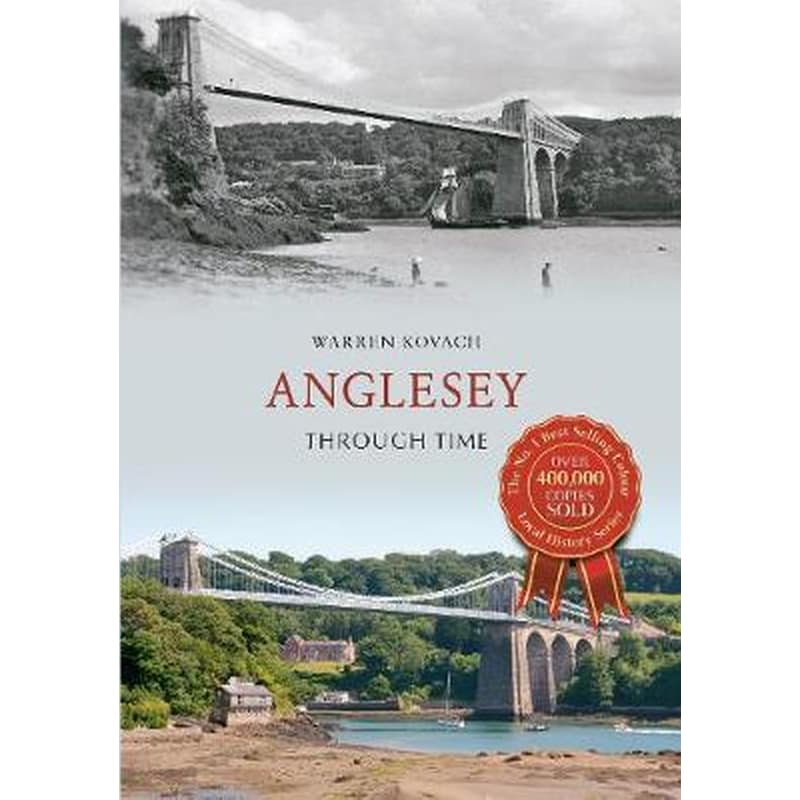 Anglesey Through Time