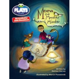 Bug Club Julia Donaldson Plays Grey/3A-4C Meena the Monster Minder Grey/3a-4c