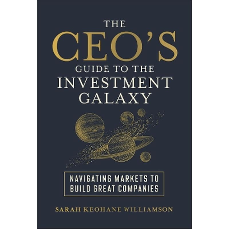 The CEOs Guide to the Investment Galaxy