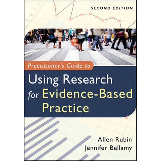 Practitioner's Guide to Using Research for Evidence-Based Practice 2e image 0