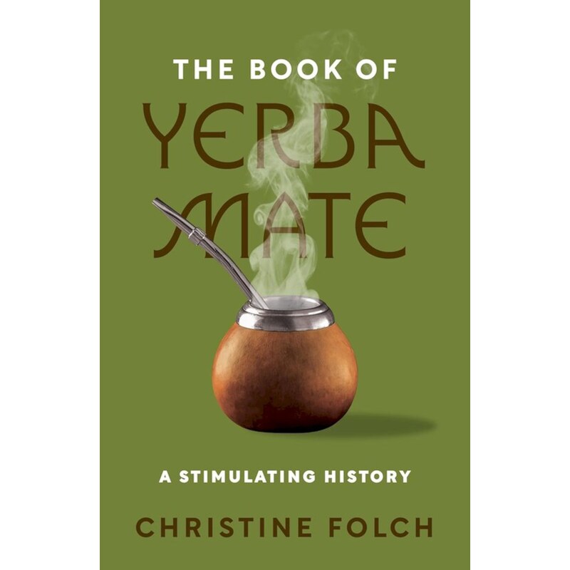The Book of Yerba Mate