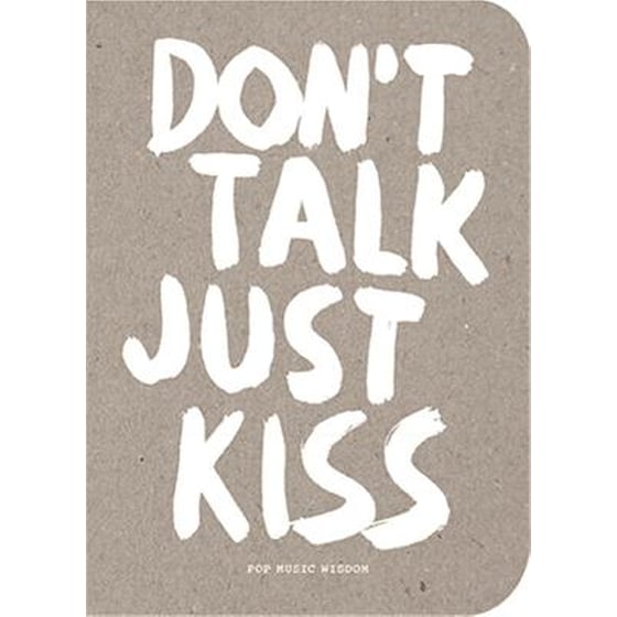 Don't Talk, Just Kiss image 0