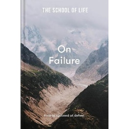 School of Life: On Failure