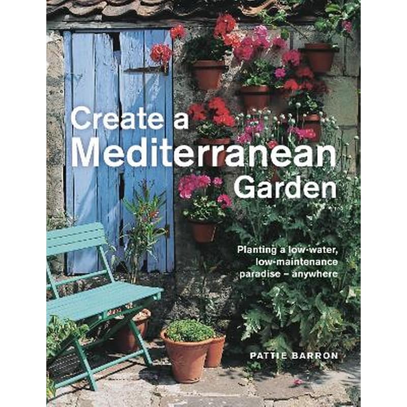 Create a Mediterranean Garden