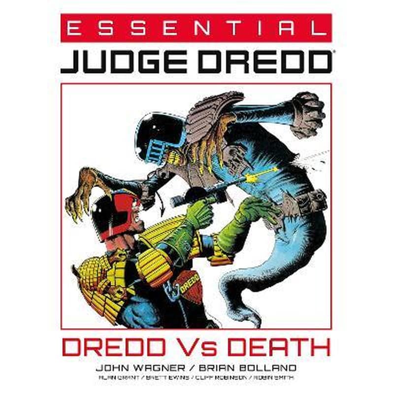 Essential Judge Dredd: Dredd Vs. Death