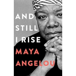 And Still I Rise