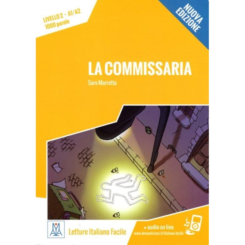 Italiano facile: La commissaria. Libro + online MP3 audio