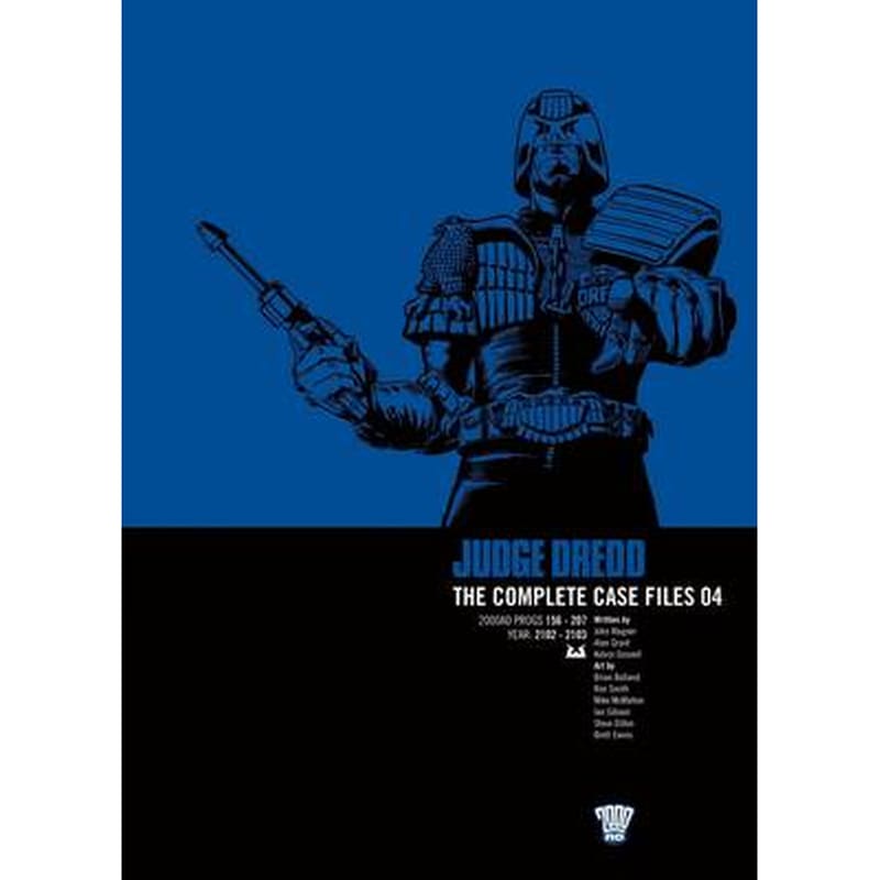 Judge Dredd: The Complete Case Files 04