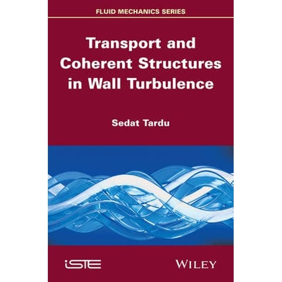 Transport and Coherent Structures in Wall Turbulence image 0